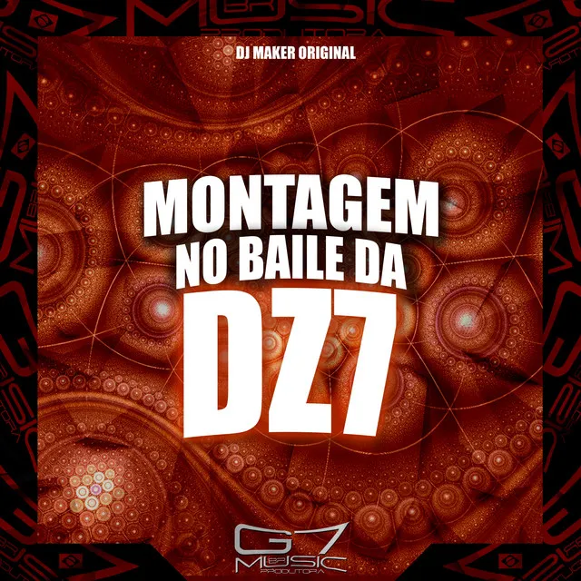 Montagem no Baile da Dz7