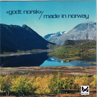 Godt Norsk - Made in Norway by Ørnulf Boye Hansen