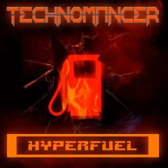 Hyperfuel by Technomancer