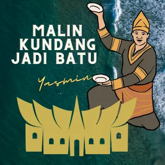 Malin Kundang Jadi Batu by Yasmin