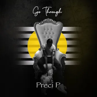 Go Through by Preci P