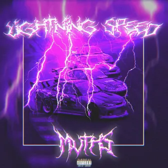 LIGHTNING SPEED by MVTHS