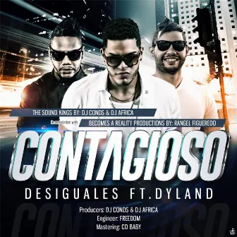 Contagioso (feat. Dyland) by Desiguales