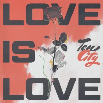 Love Is Love by Ten City