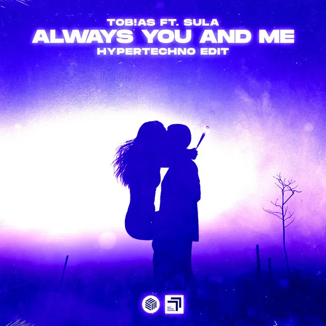 Always You And Me - Hypertechno Edit