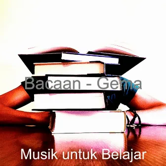 Bacaan - Gema by Musik Untuk Belajar