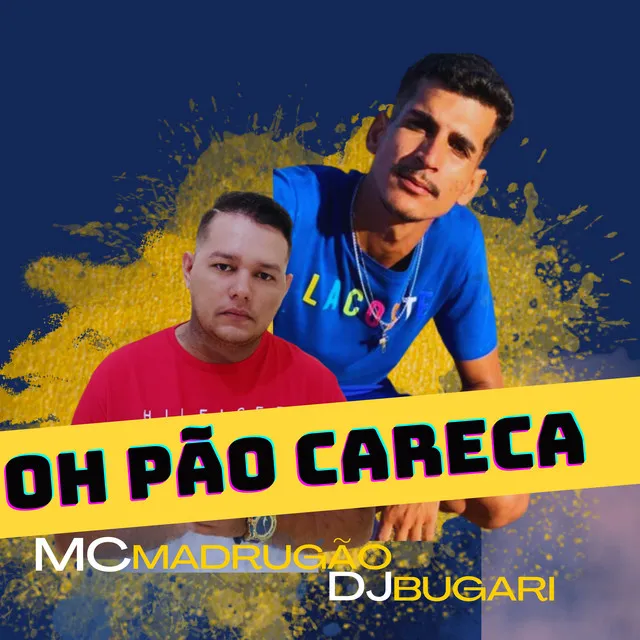 Oh Pão Careca