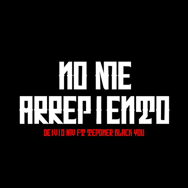 No Me Arrepiento