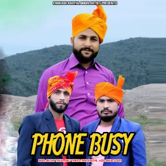 PHONE BUSY by Parkash Badyal