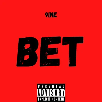 BET by 9ine