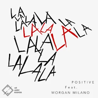 La La La by POSITIVE