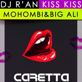 Kiss Kiss (Ibiza Edition) by DJ R'AN