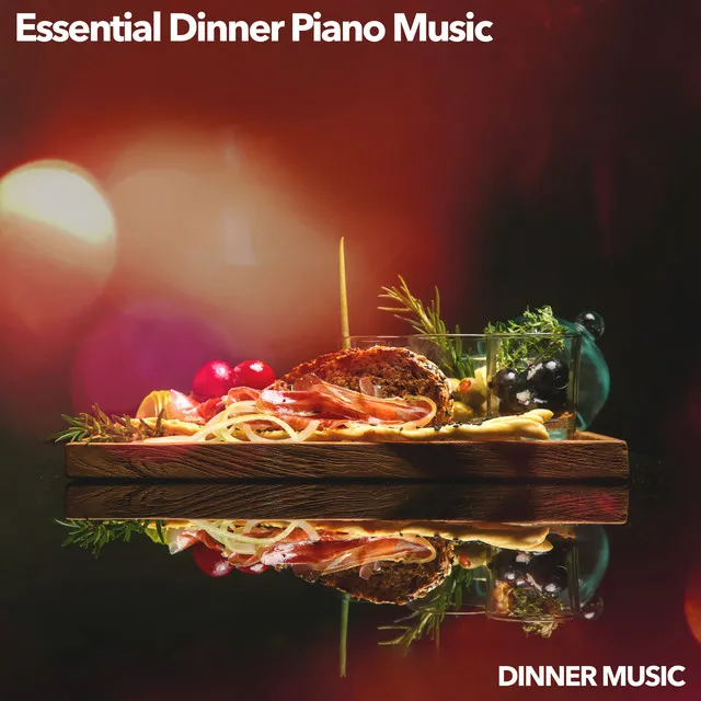 Essential Dinner Piano Music