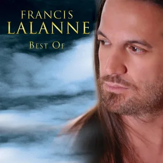 Best Of Francis Lalanne by Francis Lalanne