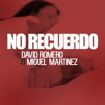 No Recuerdo by Miguel Martinez