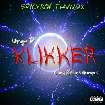 Klikker by Spicyboi Thvndx