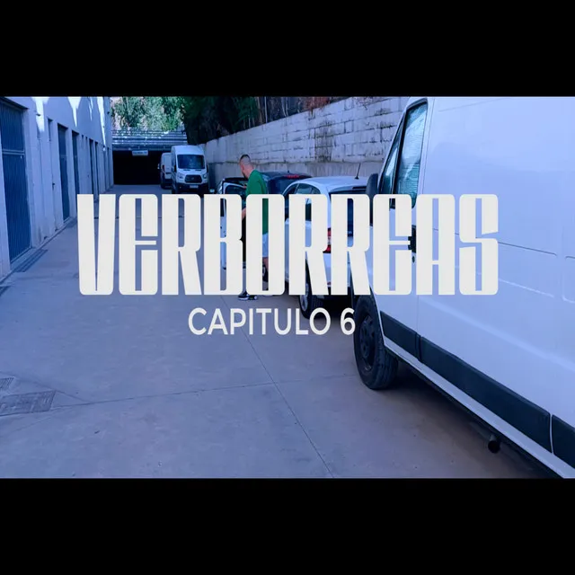 Verborreas - Capitulo 06