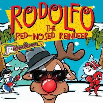 Rodolfo the Red-Nosed Reindeer by Gaba Groove Music