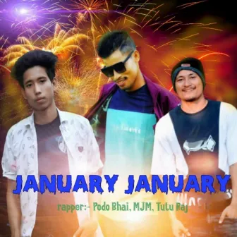 January January by Podo Bhai