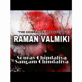 Raman Valmiki by Sangam Chindaliya