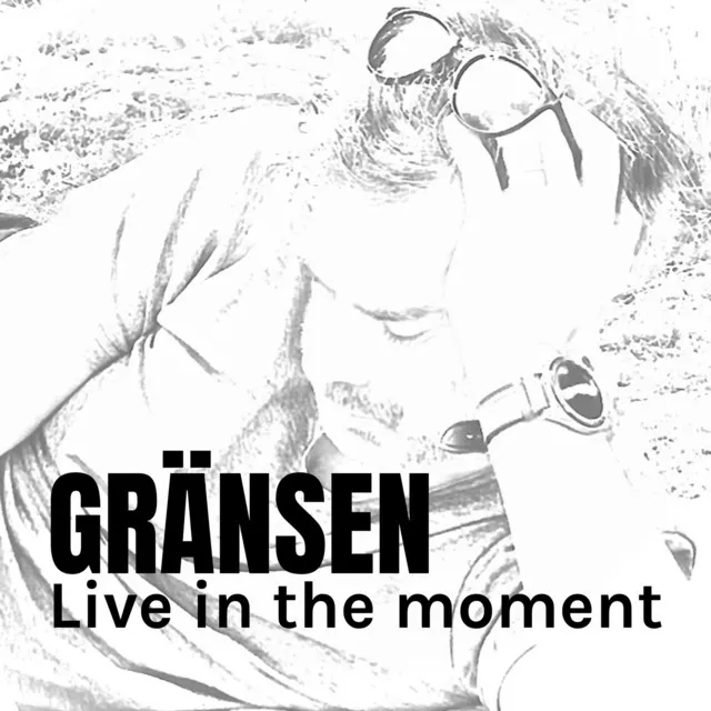 Live in the Moment