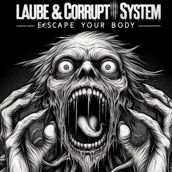 Escape Your Body by Laube