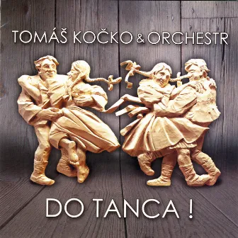 Do Tanca! by Tomas Kocko & Orchestr