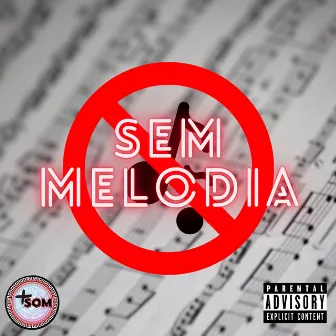 Sem Melodia by Matiyá