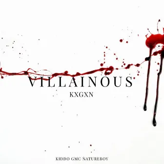 Villainous by Kiddo