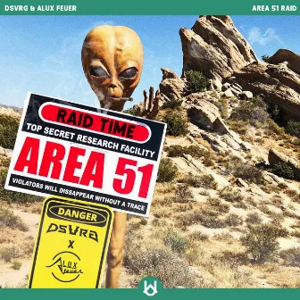 Area 51 Raid by DSVRG