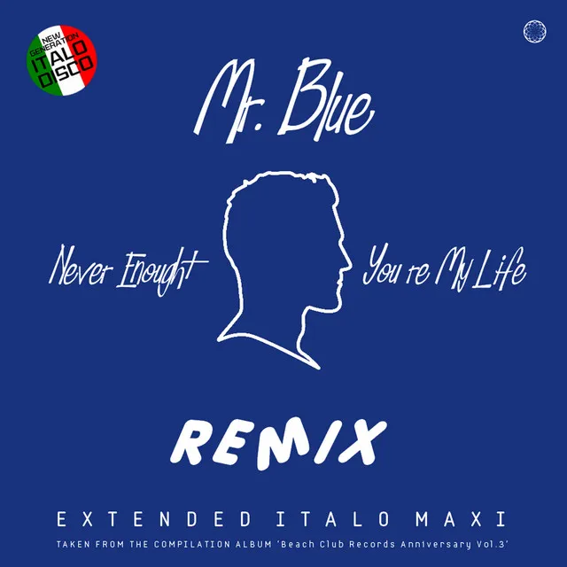 Never Enough / You're My Life (Remix)