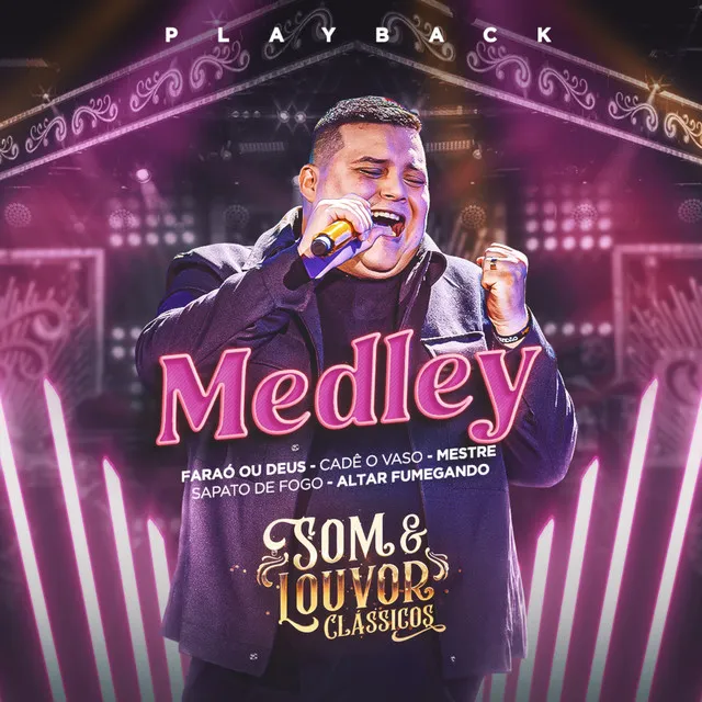 Medley: O Altar Tá Fumegando / Sapato de Fogo / Cadê o Vaso / Mestre / Faraó ou Deus - Playback