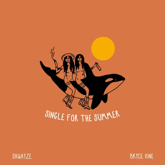 Single for the Summer (with Bryce Vine)