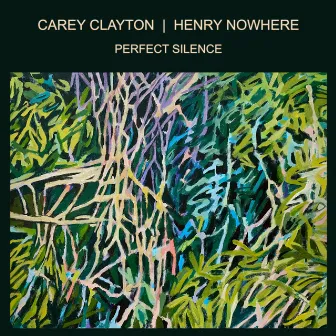 Perfect Silence by Carey Clayton