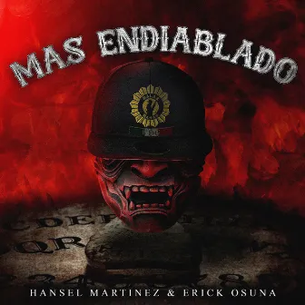 Mas Endiablado by Hansel Martínez