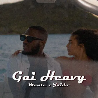 Gai Heavy by Monte.