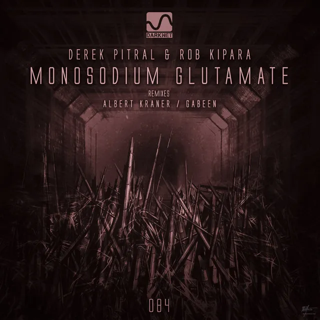 MonoSodium Glutamate - Albert Kraner Disorder Remix