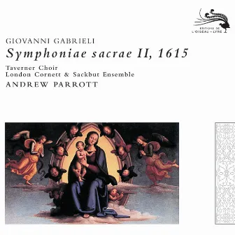 Gabrieli, Giovanni: Symphoniae Sacrae II by Taverner Choir