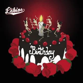 Birthday by Los Labios