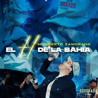 El H De La Bahia by Humberto Zamorano