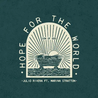 Hope for the World by RIVERS