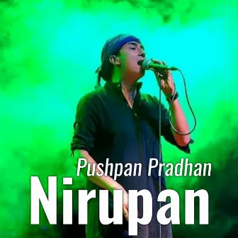 Nirupan by Pushpan Pradhan