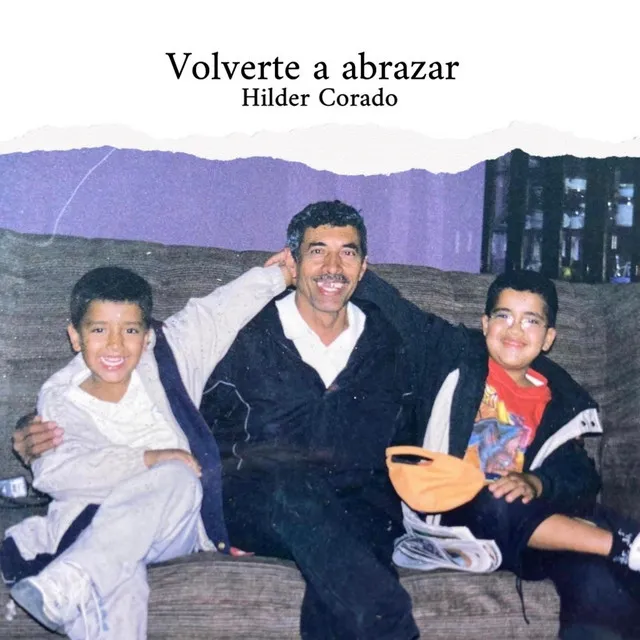 Volverte a abrazar