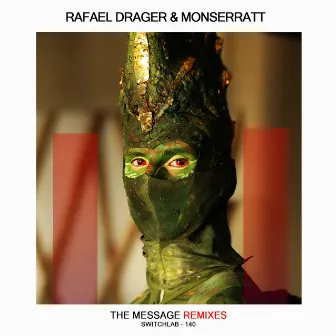 The Message (Remixes) by Monserratt