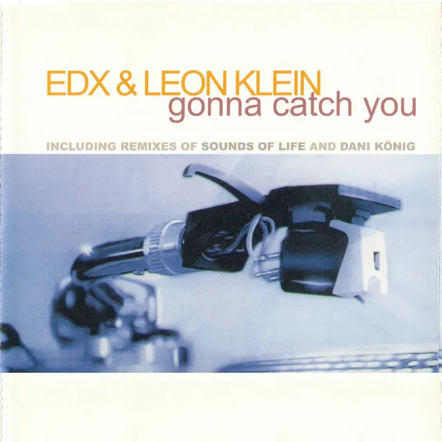 Gonna Catch You - EDX & Leon Klein B2B Mix