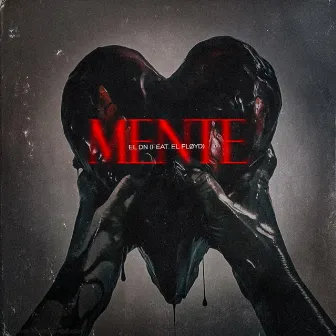 Mente by EL DN