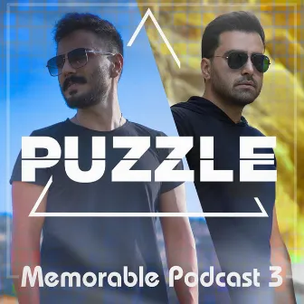 Memorable Podcast 3: Dametam Garm , Dastan , Maghrooro Ashegh , Bebinim Hamo (Remix) by Puzzle Band