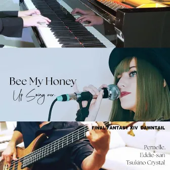 Bee My Honey (From 