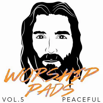 Peaceful, Vol. 5 by Worship Pads