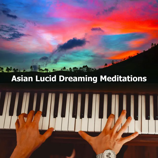 Asian Lucid Dreaming Meditations